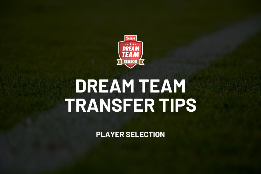 Dream Team Transfers Tips