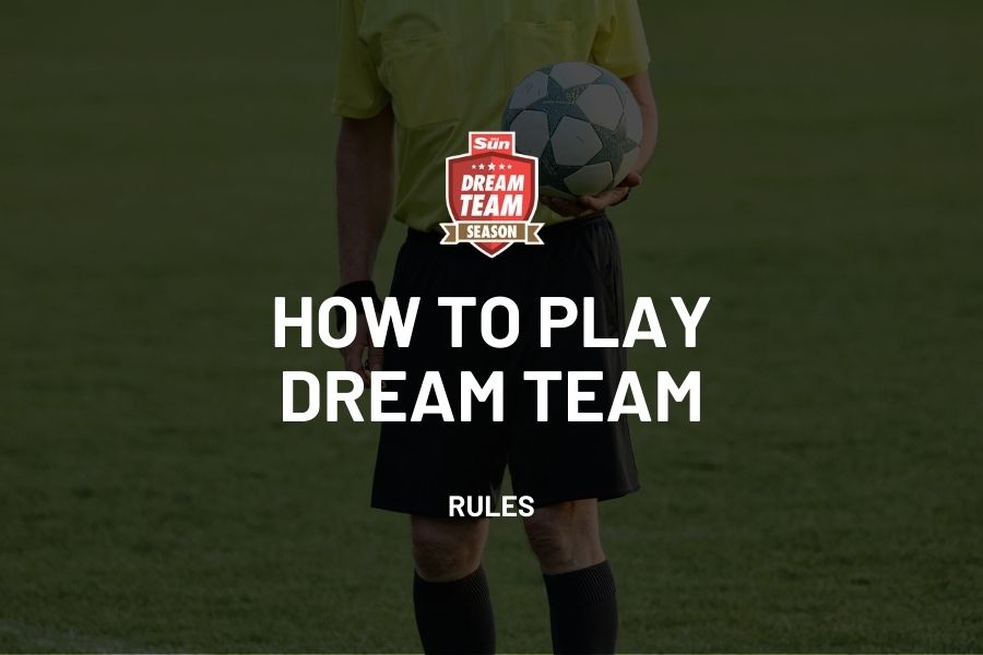 How to play Dream Team Fantasy Football 2023/24