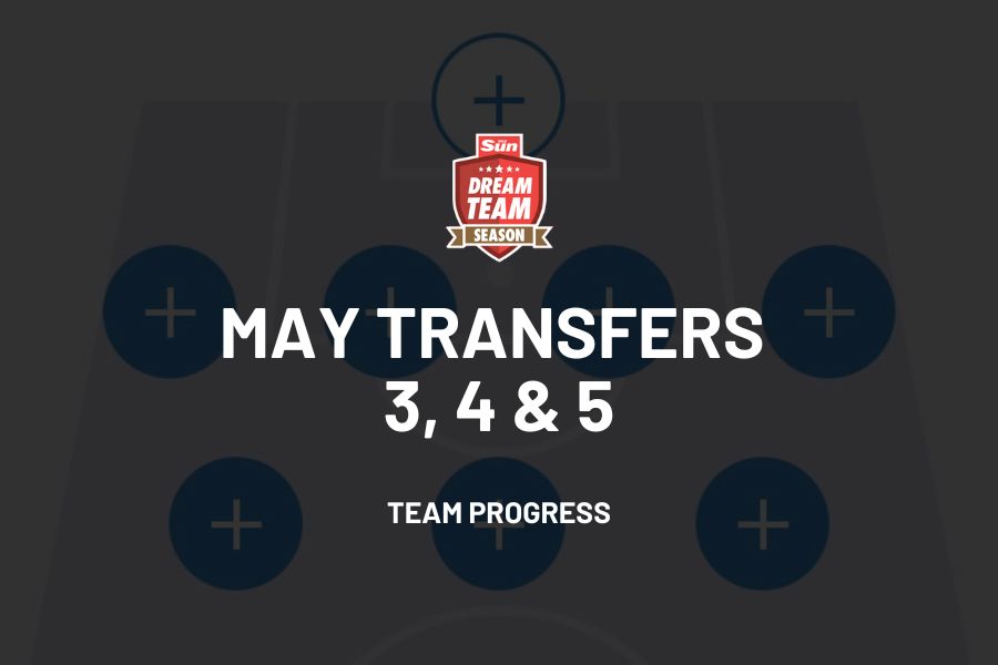 May Transfers 3, 4 & 5
